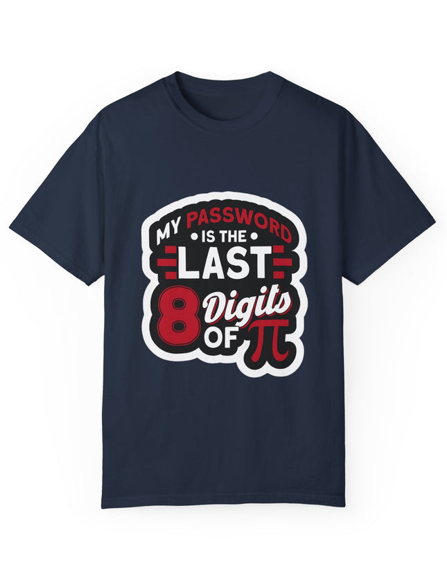 Last 8 Digits of Pi T-Shirt – Nerdy Password Joke Tee