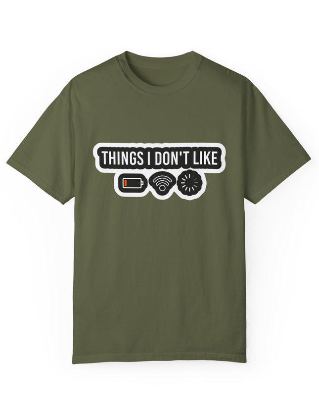 Funny T-Shirt – Things I Don’t Like: Low Battery, No WiFi