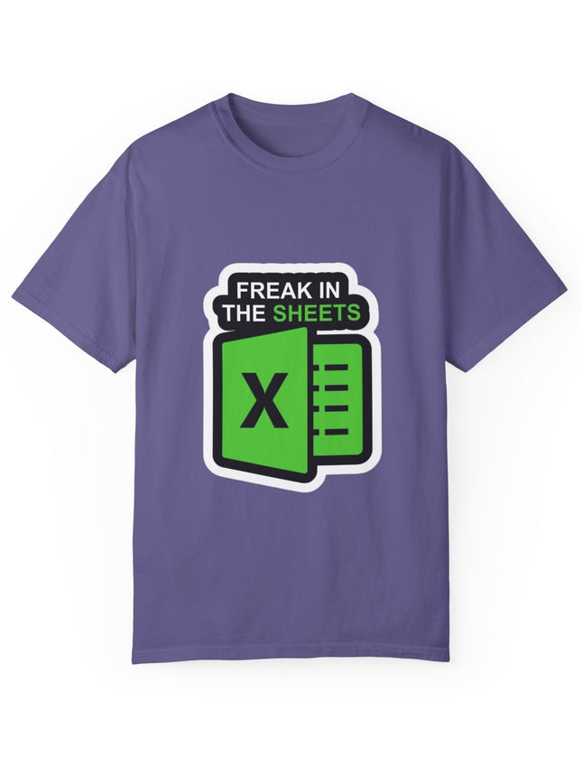 Freak in the Sheets T-Shirt – Funny Excel Nerd Tee