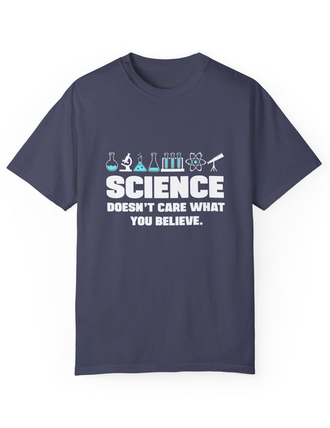 Science Doesn’t Care T-Shirt