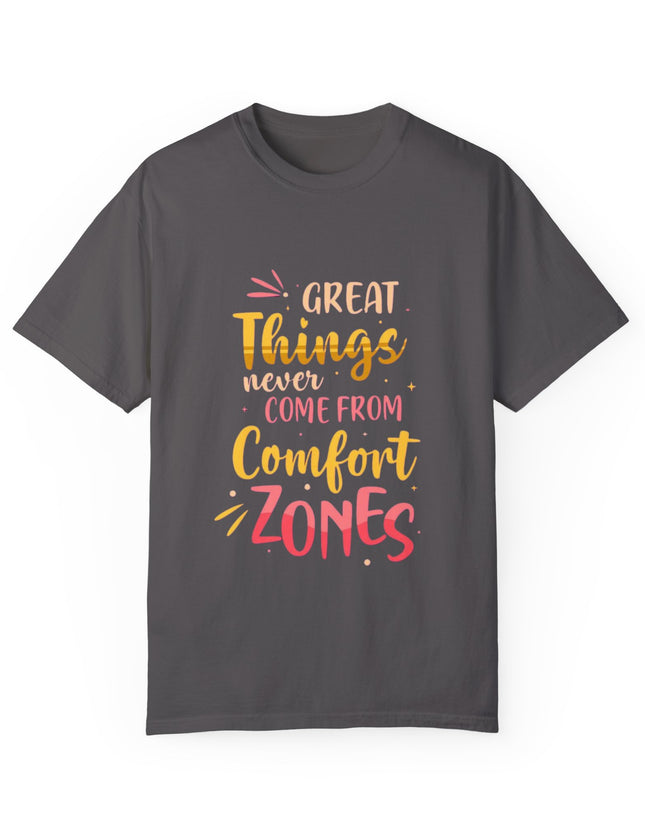 Inspirational T-Shirt – Get Out of Your Comfort Zone