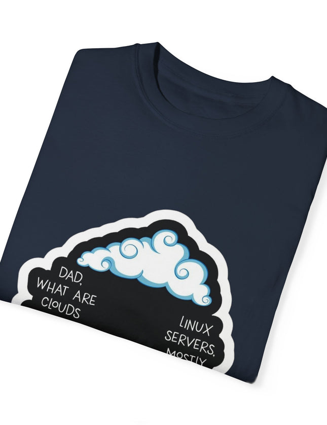 Clouds Are Made of Linux – Funny Tech Dad T-shirt