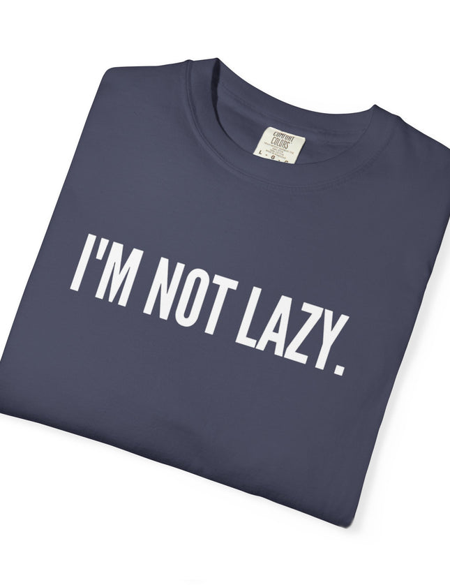 I’m Not Lazy T-Shirt – Funny Energy Saving Mode Graphic Tee