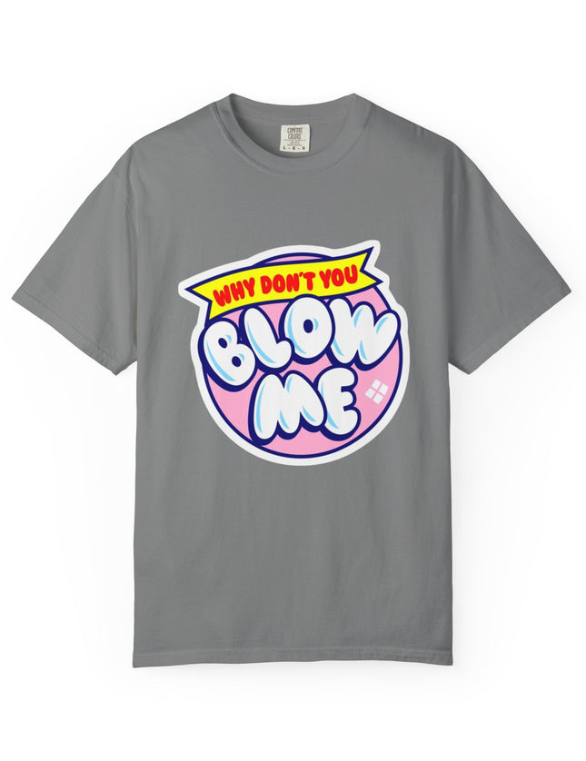 Blow Me T-Shirt – Funny Retro Bubblegum Tee