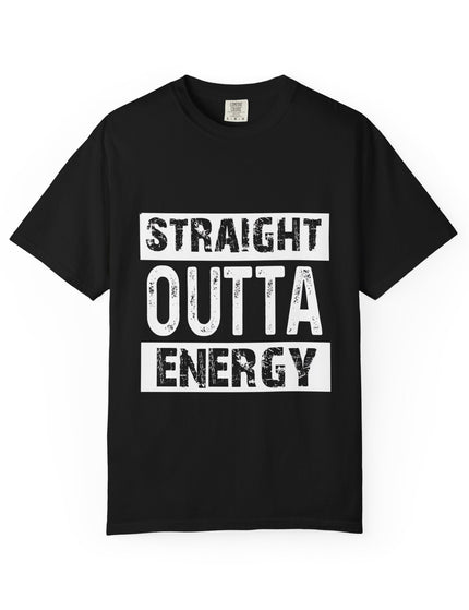 UtopiTees black graphic t-shirt – bold white text Straight Outta Energy slogan