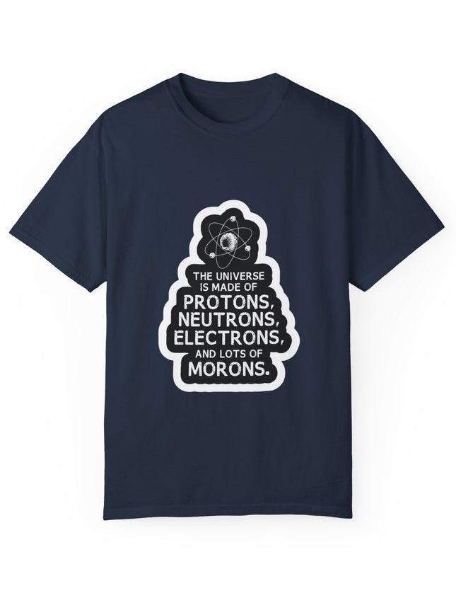 Protons, Neutrons, Electrons… and Morons T-shirt