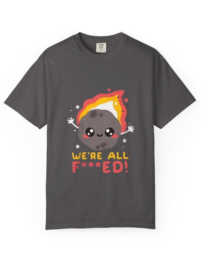 UtopiTees funny sarcastic dark gret graphic t-shirt – cute cartoon asteroid with We're All F***ed slogan
