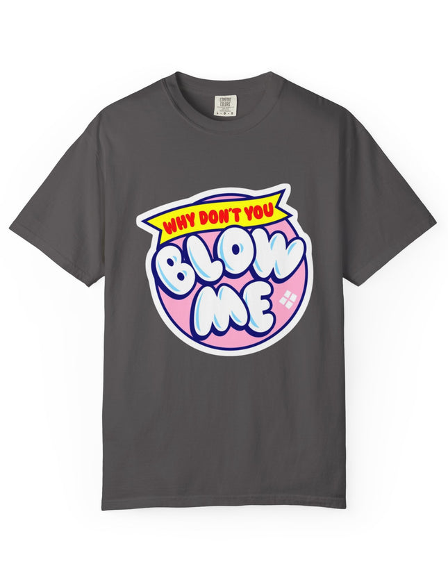 Blow Me T-Shirt – Funny Retro Bubblegum Tee