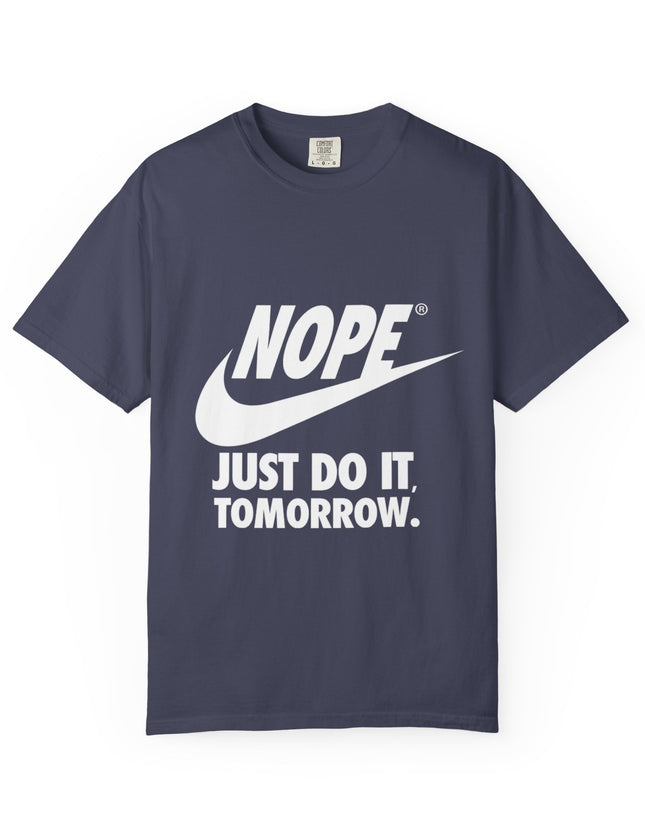 UtopiTees funny sarcastic dark grey graphic t-shirt – Nike parody Nope Just Do It Tomorrow tee with bold white text and swoosh design