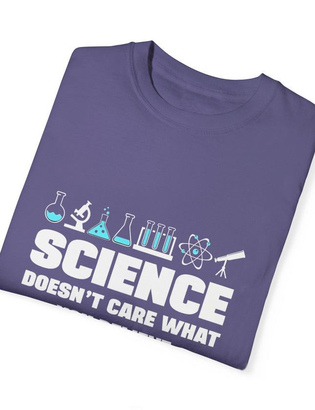 Science Doesn’t Care T-Shirt