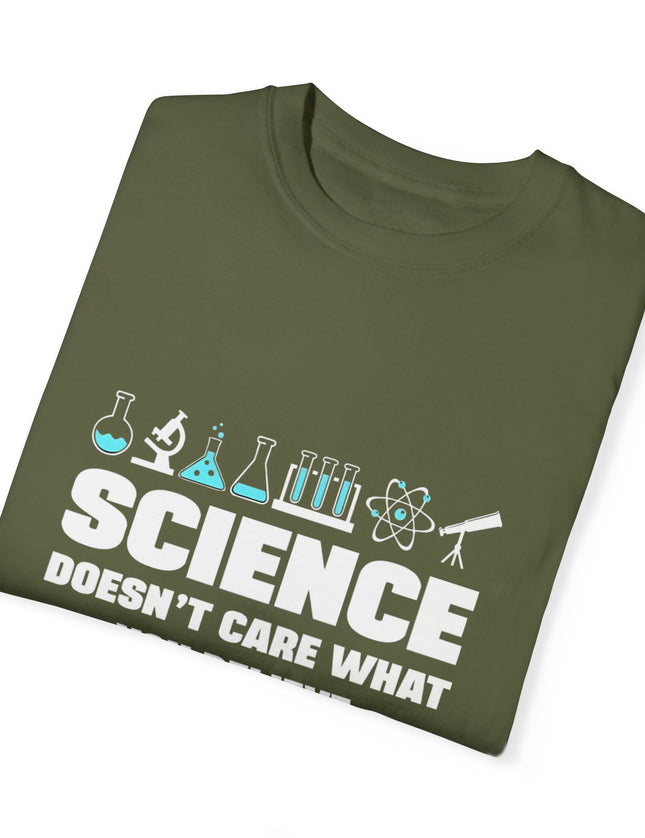 Science Doesn’t Care T-Shirt