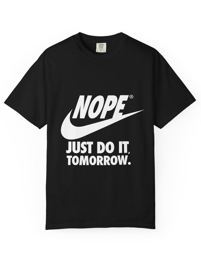 UtopiTees funny sarcastic black graphic t-shirt – Nike parody Nope Just Do It Tomorrow tee with bold white text and swoosh design