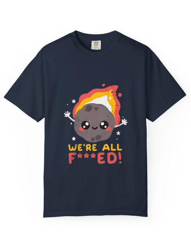 UtopiTees funny sarcastic navy blue graphic t-shirt – cute cartoon asteroid with We're All F***ed slogan
