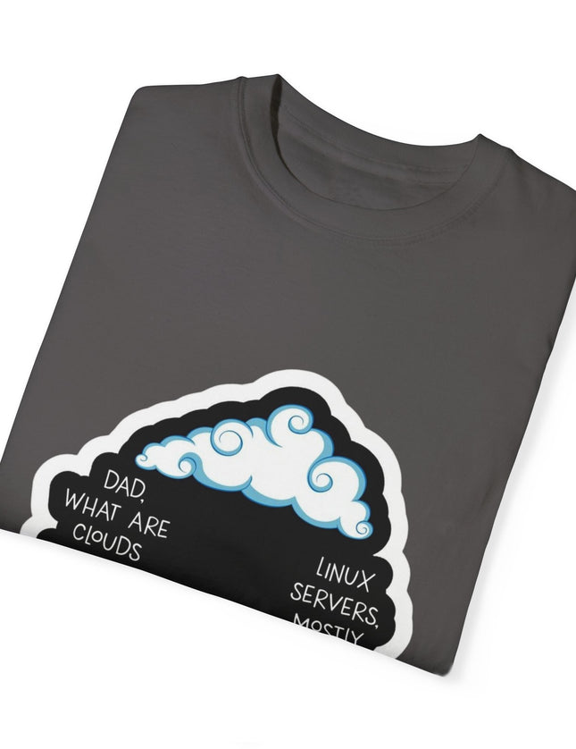 Clouds Are Made of Linux – Funny Tech Dad T-shirt