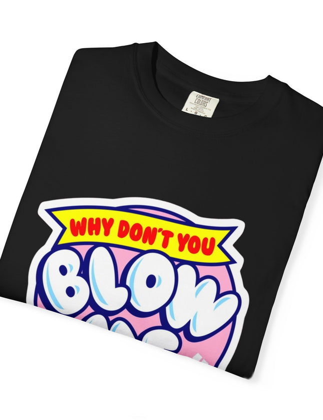 Blow Me T-Shirt – Funny Retro Bubblegum Tee