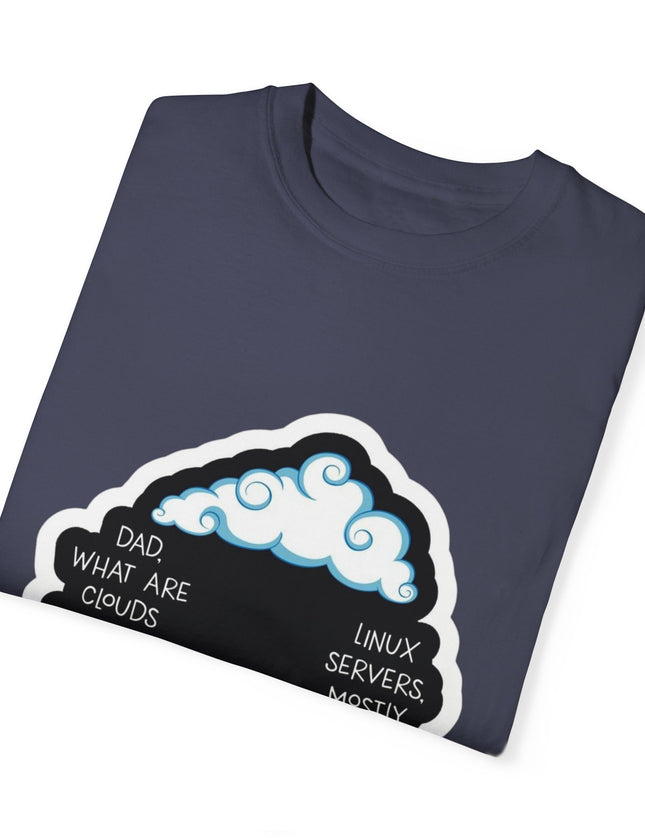 Clouds Are Made of Linux – Funny Tech Dad T-shirt