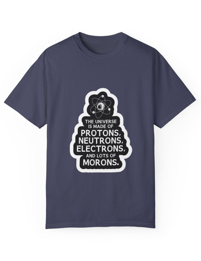 Protons, Neutrons, Electrons… and Morons T-shirt