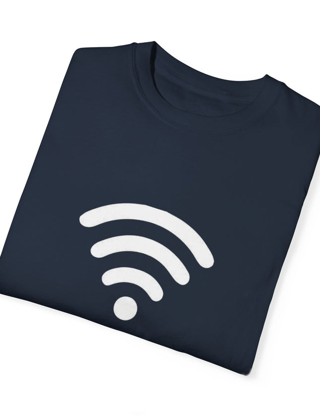 Always Online T-Shirt – WiFi Signal Strong, Social Life Weak