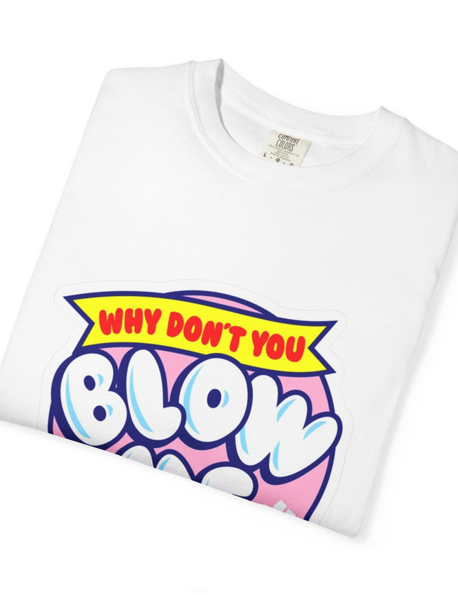 Blow Me T-Shirt – Funny Retro Bubblegum Tee