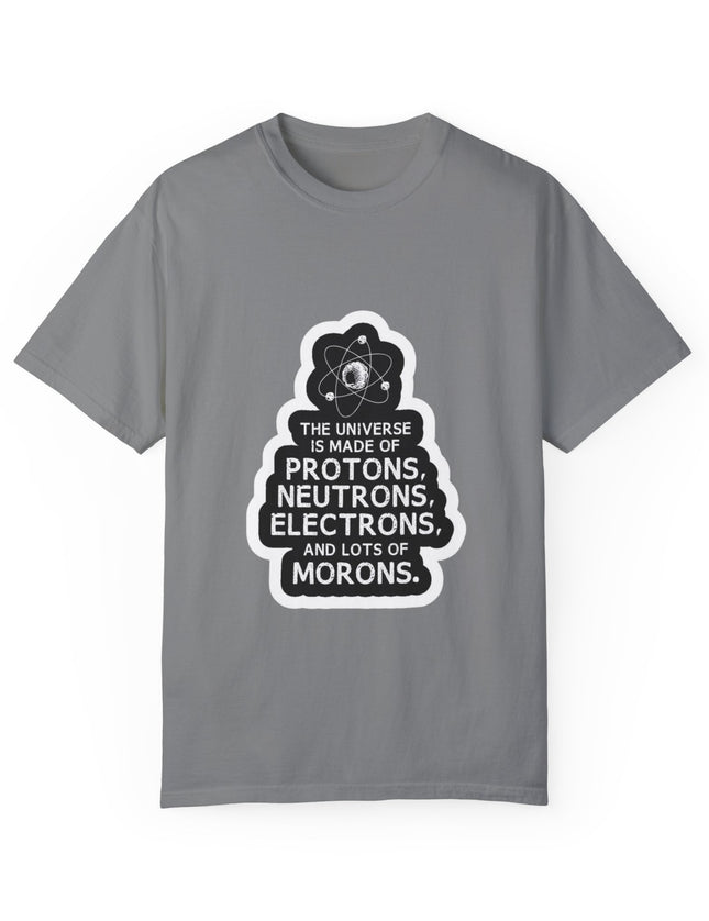 Protons, Neutrons, Electrons… and Morons T-shirt