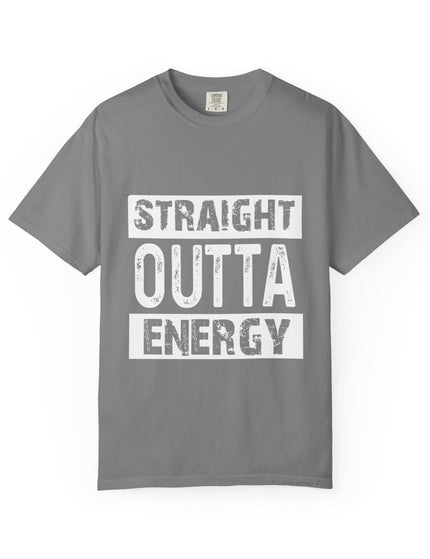 UtopiTees grey graphic t-shirt – bold white text Straight Outta Energy slogan